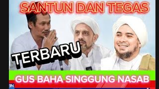 🔴TERBARU GUS BAHA‼️SINGGUNG MASALAH NASAB PADA HAUL KH HAMID PASURUAN #baalawi