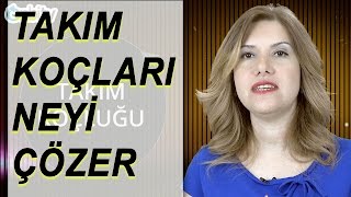 Takım koçluğu şirketlere hangi çözümleri üretir?