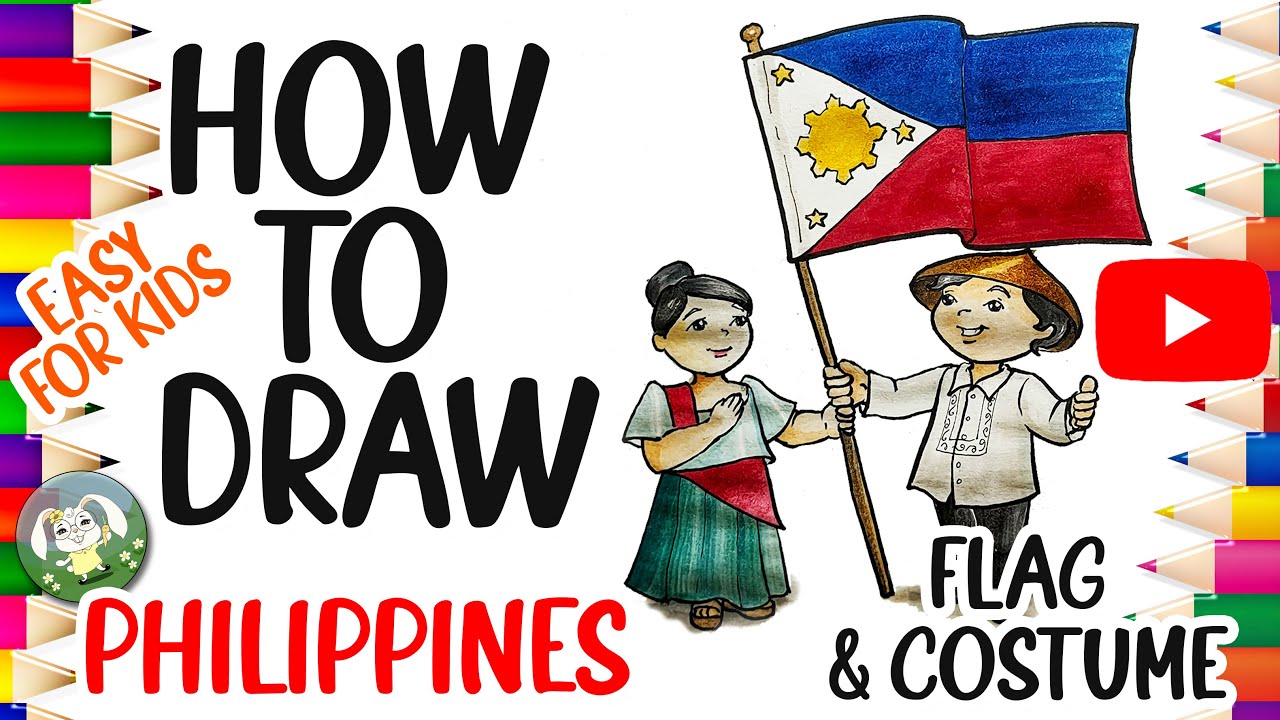 How To Draw The National Flag Of Philippines | Filipino Boy And Girl ...