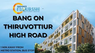 Radiance Flourish: Luxury Apartment For Sale in Thiruvottiyur, Chennai | 98840 28393 | Bang on road