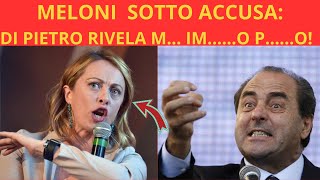 Le Accuse contro Meloni Crollano! Di Pietro rivela il gioco dietro l’inchiesta!