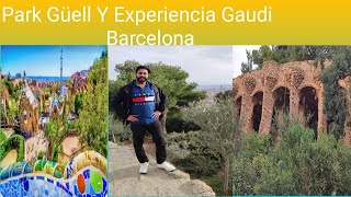 Park Güell Barcelona 124 ਸਾਲ ਪੁਰਾਣਾ ਪਾਰਕ