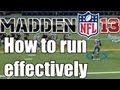 [SGCEC] Madden NFL 13 - How to run the ball EFFECTIVELY [Formations/Subs]