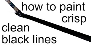 How to Paint Crisp, Clean Black Lines