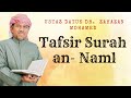 Ustaz Datuk Dr.  Zahazan Mohamed : Tafsir Surah An-Naml