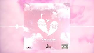 Vybz kartel - sometimes love Dies (Official) ft Renee 6:30 March2020