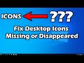 Fix Desktop Icons Missing or Disappeared in Windows