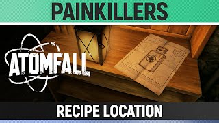 Atomfall - Painkillers - Recipe Location
