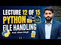 Lecture 12 of 15 | Python File Handling by Vikas Singh CoDing SeeKho