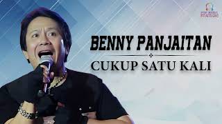 Benny Panjaitan - Cukup Satu Kali (Music Video)