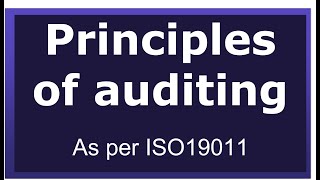 Principles of auditing | Integrity principle | ISO19011