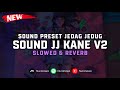 DJ Sound JJ Kane V2 ( Slowed & Reverb ) 🎧