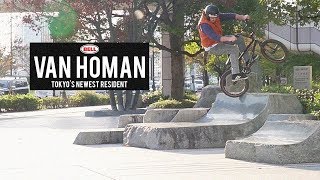 Van Homan: Tokyo's Newest Resident