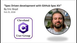 "Spec Driven development with GitHub Spec Kit" By Eric Boyd
