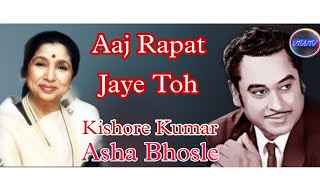 Aaj Rapat Jaye Toh,Namak Halal,Amitabh Bachchan, Smita Patil,Kishore Kumar, Asha Bhosle: Anjaan