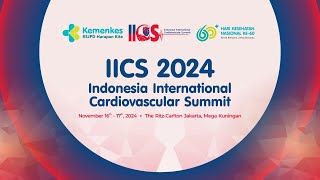 Indonesia International Cardiovascular Summit (IICS) 2024