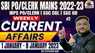 WEEKLY CURRENT AFFAIRS 2022 | 1 - 8 January 2023 | SBI PO & SBI CLERK MAINS | RBI | PIYUSH SIR
