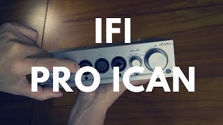 Reviewed iFi Pro iCan Desktop Headphone Amp \u0026 Preamp