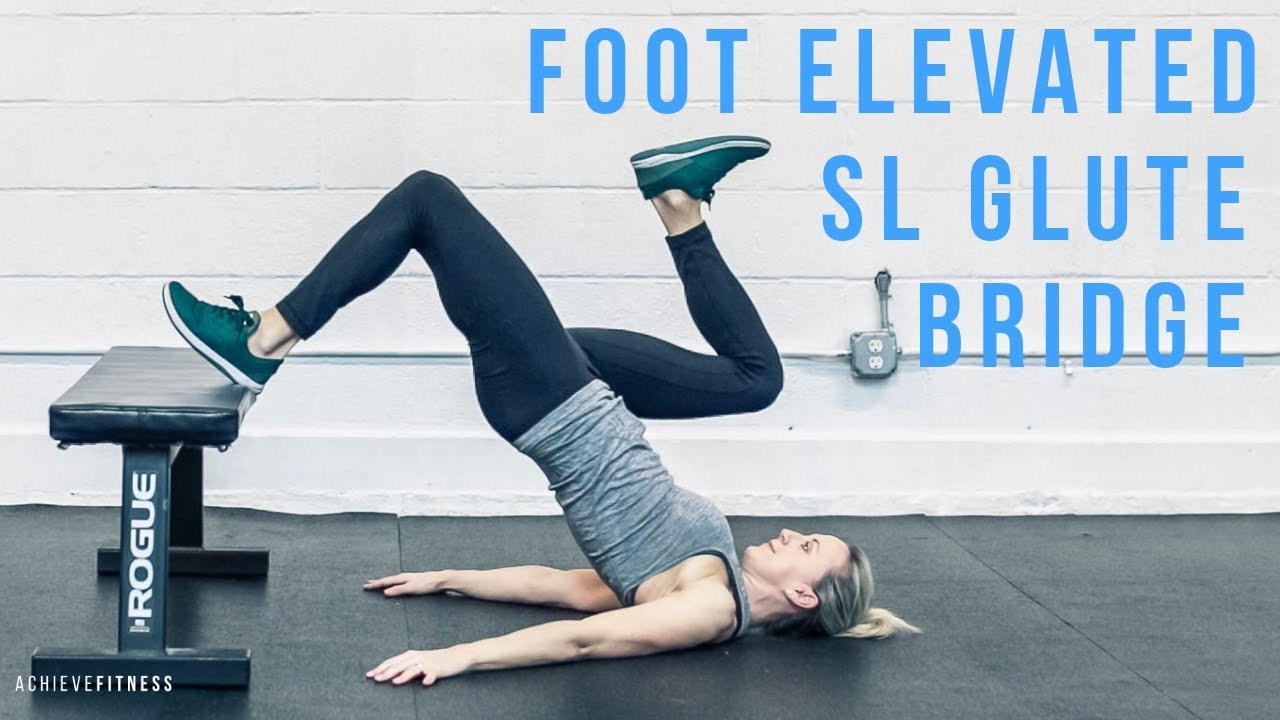 One Leg Foot Elevated Bridges How To Do Glute Bridge Exercise