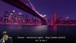 Yiruma - Nocturnal Lights… They Scatter (2004)