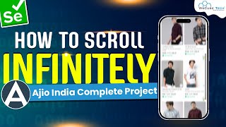 How to Scrape INFINITE ♾ Scrolling on Ajio using Python and Selenium 🐍 - English