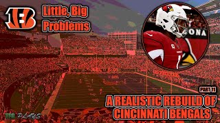 A Realistic Rebuild Of The Cincinnati Bengals | Madden 22 | EP.11 Little, Big Problems