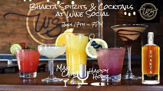 Bhakta Spirits \u0026 Cocktails at Wine Social Lake Orion - 7PM