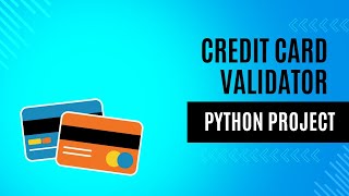 Build a Credit Card Validator Using Python: with This Step-by-Step Guide!@ThinkLikeaDataAnalyst
