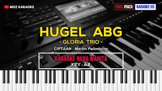 HUGEL ABG - NADA WANITA | FREE MIDI | KARAOKE POP MANADO | KARAOKE HD | MOZ KARAOKE