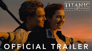 Titanic 25th Anniversary | Official Trailer
