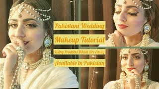 Pakistani Wedding Makeup Tutorial | Easily Available Products