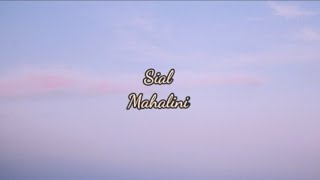 Sial - Mahalini ( Lirik Video ) #fabula