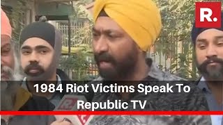 1984 Riot Victims Speak To Republic TV On Former PM Dr Manmohan Singh's Riots Admission