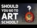 Should you go to art school?