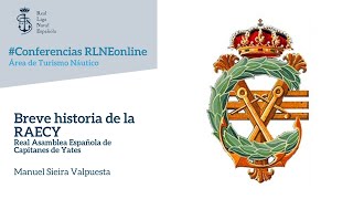 Conferencias RLNE online | ‘Breve historia de la RAECY’