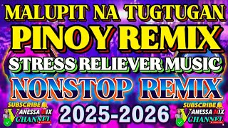 🔥 NEW STRESS RELIEVER MUSIC | PINOY REMIX MALUPIT NA TUGTUGAN 💥 BEST DISCO REMIX 2025 - 2026