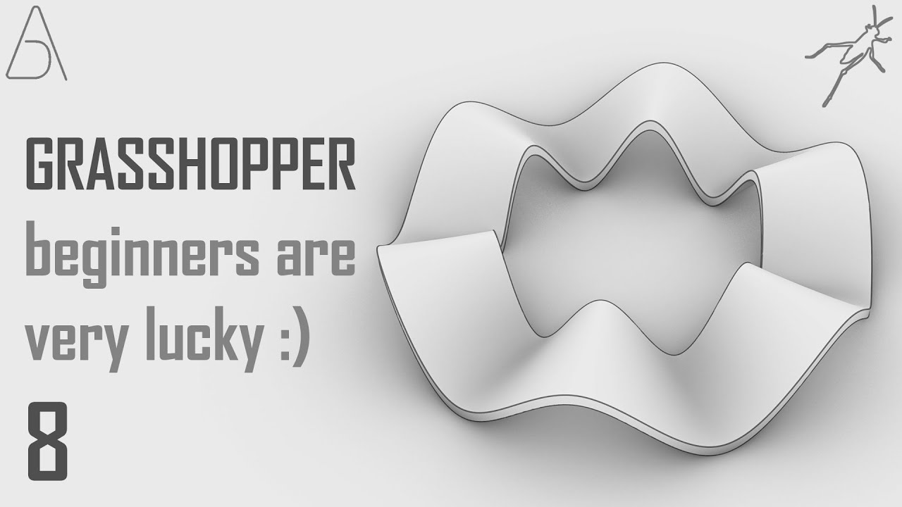 Grasshopper 3d For Beginners 8 Youtube