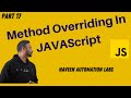 #17 - Method Overriding in JavaScript