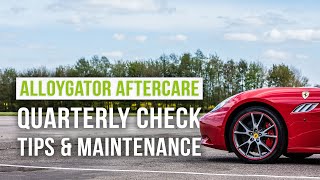 AlloyGator Aftercare Advice: Essential Quarterly Check Tips \u0026 Maintenance