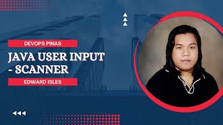 022 - Tagalog Java Programming - Data Type | User Input - Scanner