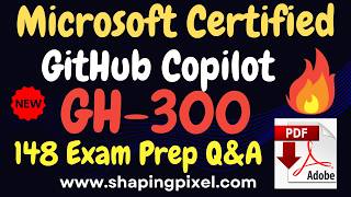 GH-300 GitHub Copilot Certification Exam Practice Question and Answers | Pass GitHub