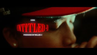 DONG - Untitled-II (Official Music Video)