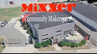 Mixxer Community Makerspace makes Winston-Salem and the Triad a better place to live, work, and play