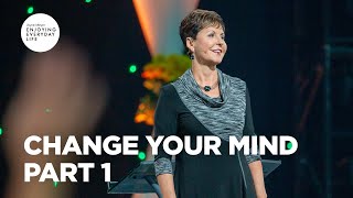 Change Your Mind - Part 1 | Joyce Meyer | Enjoying Everyday Life Teaching