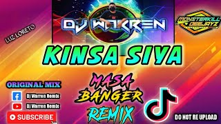 Kinsa Siya - Masa Banger Remix (DjWarren Original Mix)