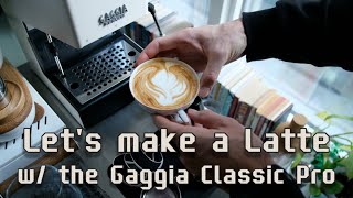 Let's make a Latte w/ the Gaggia Classic Pro