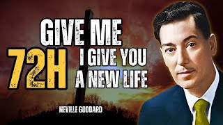 Neville Goddard - In 72 Hours, Your Reality Will Shift Dramatically