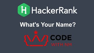 What's Your Name? HackerRank Python Solution | CODE WITH NM