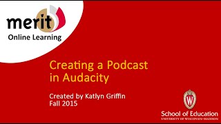 Creating a Podcast In Audacity