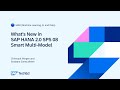 🔵 What's New in SAP HANA 2.0 SPS 08: Smart Multi-Model